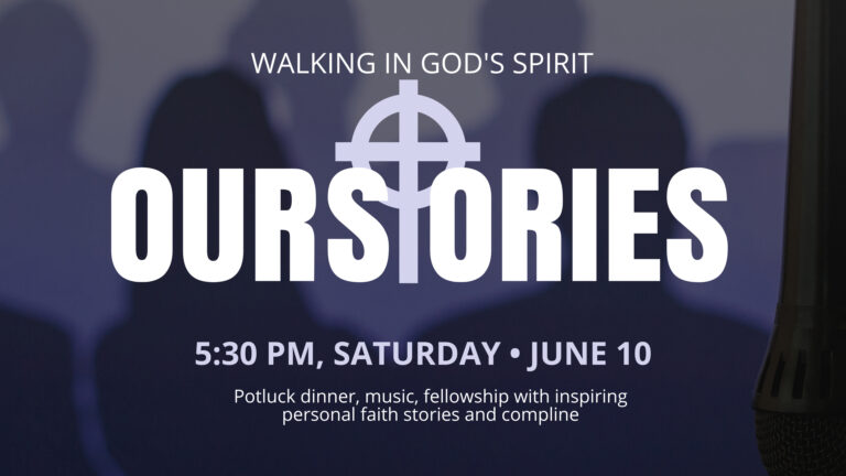 Our Stories ~ June 10th ~ 5:30 p.m.